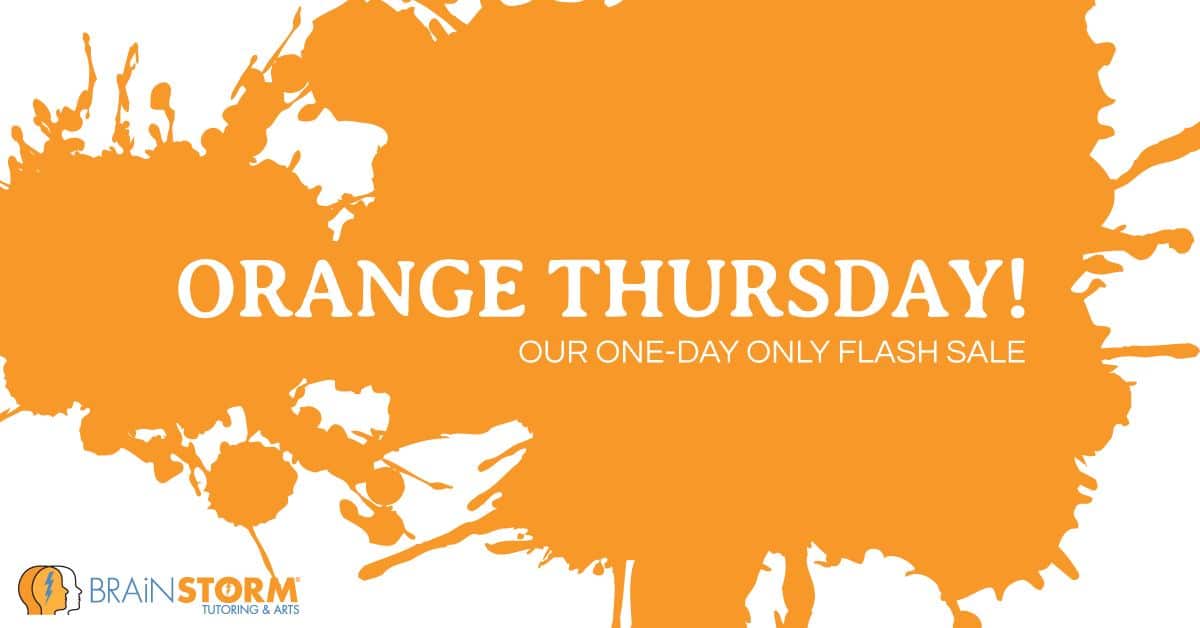Orange Thursday sale at BrainStorm Tutoring